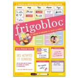 Frigobloc : le tableau de missions de toute la famille : 100 % pédagogie positive - Audrey Akoun