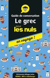 Le grec pour les nuls en voyage ! : guide de conversation - Hélène Alexandridis