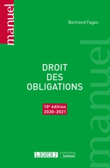 Droit des obligations : 2020-2021 - Bertrand Fages