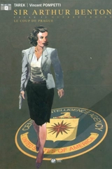 Sir Arthur Benton : cycle II. Vol. 2. Le coup de Prague - Tarek
