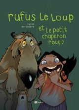 Rufus le loup et le petit chaperon rouge - Tarek