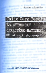 Le mythe du caractère national : méditations à rebrousse-poil - Julio Caro Baroja
