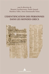 L'identification des personnes dans les mondes grecs