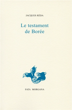 Le testament de Borée - Jacques Réda