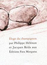 Eloge du champignon - Jacques Réda