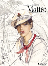 Mattéo. Quatrième époque (août-septembre 1936) - Jean-Pierre Gibrat