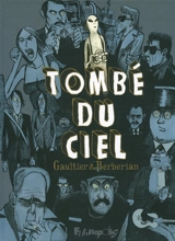 Tombé du ciel : intégrale - Charles Berberian