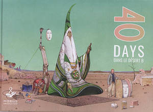 40 days dans le désert B - Moebius