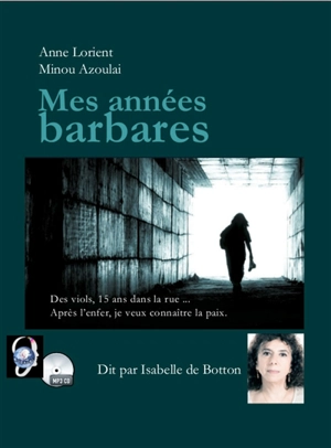 Mes années barbares - Anne Lorient