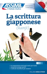 La scrittura giapponese (kanji) : principianti e intermedi - Catherine Garnier