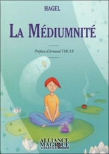 La médiumnité - Hagel