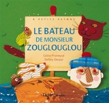 Le bateau de monsieur Zouglouglou - Coline Promeyrat