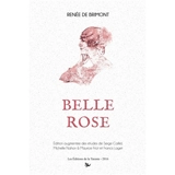 Belle Rose - Renée de Brimont