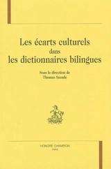 Les écarts culturels dans les dictionnaires bilingues - Journées d'études sur la lexicographie bilingue (3 ; 2000)