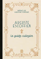 Le guide culinaire - Auguste Escoffier