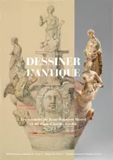 Dessiner l'antique : les recueils de Jean-Baptiste Muret et de Jean-Charles Geslin
