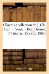 OEuvre et collection de J. Ch. Geslin. Vente, Hôtel Drouot, 7-9 février 1888 - Camille Rollin