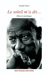Le soleil m'a dit... - Joseph Zobel
