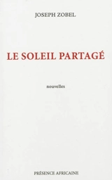 Le soleil partagé - Joseph Zobel