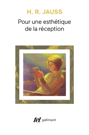 Pour une esthétique de la réception - Hans Robert Jauss