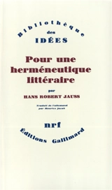 Pour une herméneutique littéraire - Hans Robert Jauss