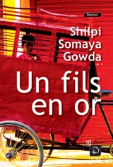Un fils en or. Vol. 2 - Shilpi Somaya Gowda