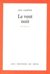 Le vent noir - Paul Gadenne