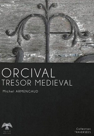 Orcival trésor médiéval - Michel Armengaud
