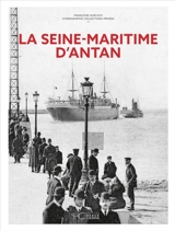 La Seine-Maritime d'antan - Françoise Surcouf