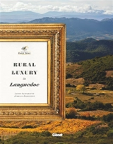 Domaines Paul Mas : rural luxury in Languedoc - Jean-Claude Mas