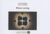 Blanc-seing - Daniel Leuwers