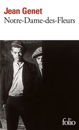 Notre-Dame des fleurs - Jean Genet