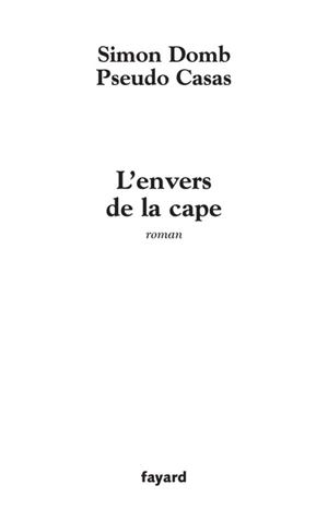 L'envers de la cape - Simon Casas