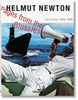 Helmut Newton : pages from the glossies : facsimiles 1956-1998 - Helmut Newton