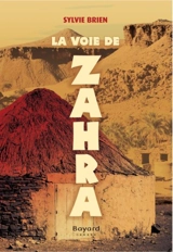La voie de Zahra - Sylvie Brien