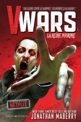 V-wars. Vol. 1. La reine pourpre - Jonathan Maberry