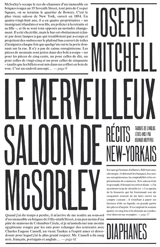 Le merveilleux saloon de McSorley : récits new-yorkais - Joseph Mitchell