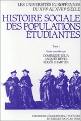 Les Universités européennes du XVIe au XVIIIe siècles : histoire sociale des populations étudiantes. Vol. 1. Bohême, Espagne, Etats italiens, pays germaniques, Pologne, Provinces-Unies