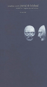 Journal de Holyhead. Poèmes de Holyhead - Jonathan Swift