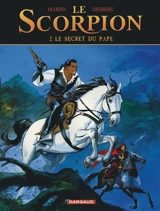 Le Scorpion. Vol. 2. Le secret du pape - Stephen Desberg