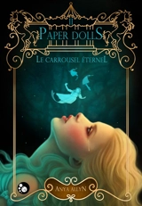 Le carroussel éternel. Vol. 2. Paper dolls - Anya Allyn
