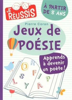 Jeux de poésie : à partir de 8 ans - Pierre Coran