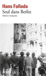 Seul dans Berlin : édition intégrale - Hans Fallada