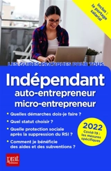 Indépendant : auto-entrepreneur, micro-entrepreneur : 2022, Covid-19, les mesures spécifiques - Dominique Serio