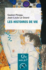 Les histoires de vie - Gaston Pineau