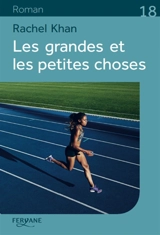 Les grandes et les petites choses - Rachel Khan