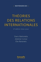 Théories des relations internationales - Dario Battistella