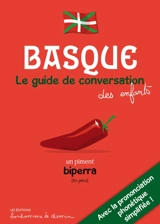 Basque : le guide de conversation des enfants - Stéphanie Bioret