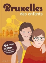 Bruxelles des enfants - Stéphanie Bioret