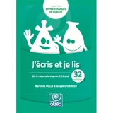 J'écris et je lis : dès la maternelle et après (3 à 8 ans) : 32 séquences d'apprentissage - Marylène Bolle